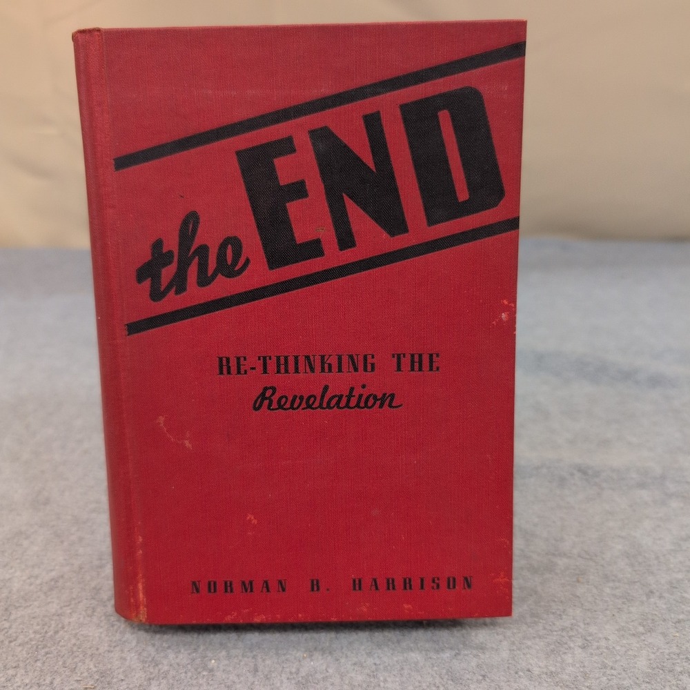 The End Re-Thinking The Revelation Norman B Harrison 1941 HC Fold-Out Chart - Picture 1 of 5